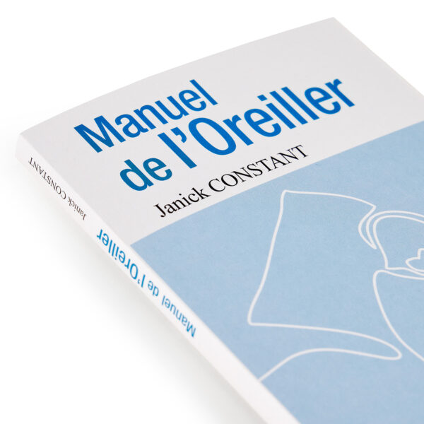 Manuel de l’Oreiller, par Janick Constant – Image 4